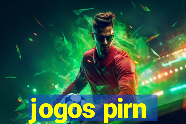 jogos pirn